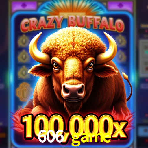 A Popularidade dos Caça-Níqueis no 606 game